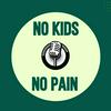 No Kids No Pain