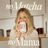No Matcha No Mama