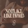 No Place Like Homb