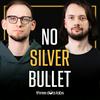 NO SILVER BULLET