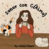 Sanar Con C(Alma)