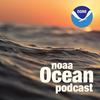 NOAA Ocean Podcast