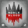 Noble Blood