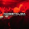 NOISETALGIA with Indecent Noise
