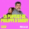 Les Matins Nostalgie - La playlist de Philippe et Sandy