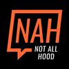 Not All Hood (NAH) with Malcolm-Jamal Warner & Candace Kelley