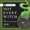 Not Every Witch