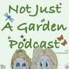 Not Just a Garden