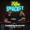 Filmsnacket: En podcast om film och serier