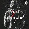 Nuit blanche