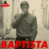 O Brinco do Baptista