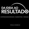 Da IDEIA ao RESULTADO