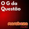 O G da Questão - Rádio Morabeza