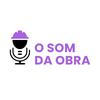 O Som da Obra