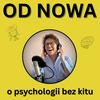Od Nowa - o psychologii bez kitu