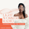 Light Worker Radio: Channeling for the Chosen