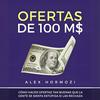 Ofertas de 100 M$ (Alex Hormozi)