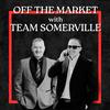 Off The Market with Team Somerville