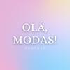 Olá, modas!