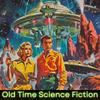 Old Time Science Fiction