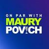 On Par with Maury Povich