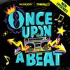 Once Upon a Beat