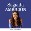 Sagrada Ambición con Nayla Norryh