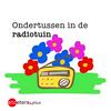 Ondertussen in de Radiotuin