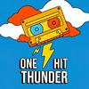 One Hit Thunder