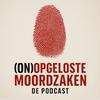 Onopgeloste Moordzaken - De Podcast