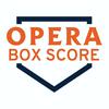 Opera Box Score