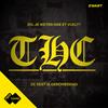 THC: De Rest Is Geschiedenis