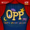 OPP - Opera Piccola Piccola