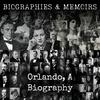 Orlando, A Biography