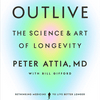 Outlive by Peter Attia MD, Book Summary, Podcast, English