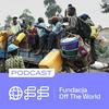 Podcast Fundacji Off The World