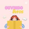Ouvindo Livros