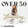 Over 50 & Flourishing with Dominique Sachse