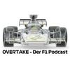 Overtake - Der F1 Podcast