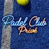Padel Club Privé