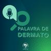Palavra de Dermato - SBD