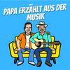 Papa erzählt aus der Musik