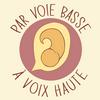 Par Voie Basse à Voix Haute