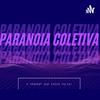 Paranoia Coletiva | Central Comics