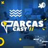 {Parças}Cast - Teste de Software