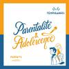 Parentalité et Adolescence