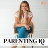 Parenting IQ - Family Rhythms, Neurodivergence, & Parenting Challenges and Solutions