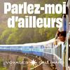 Parlez-moi d’ailleurs