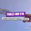 Parlez-moi d'IA - Radio Cause Commune