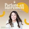 Parlons-en autrement